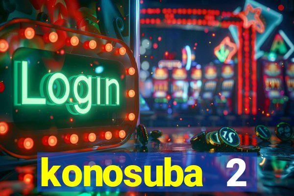 konosuba 2 temporada dublado animes online games